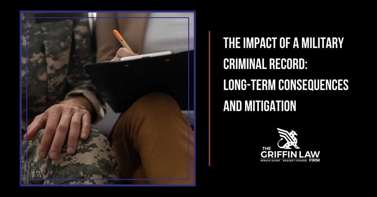 The Impact of a Military Criminal Record LongTerm Consequences and Mitigation